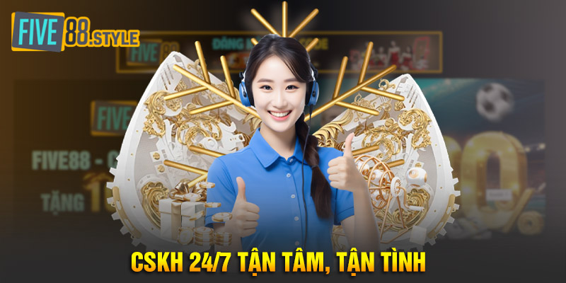 five88 18 CSKH 24/7 tận tâm, tận tình